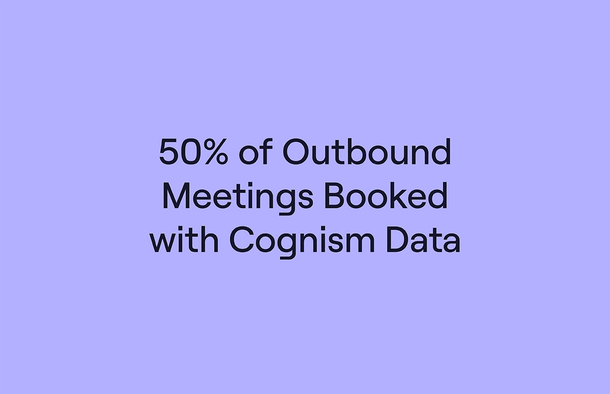 50% of Outbound Meetings Booked with Cognism Data