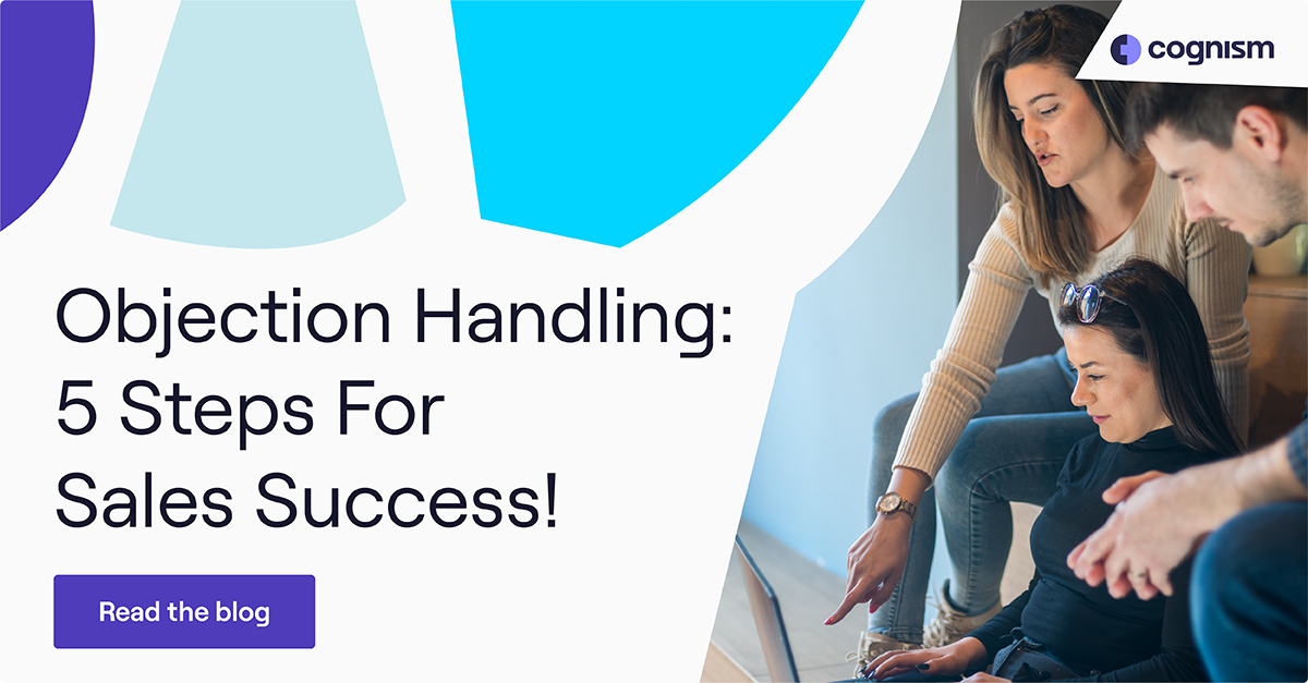 Objection Handling: 5 Steps For Sales Success + script to overcome pricing objections.